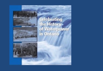 OWA Releases Waterpower History Catalogue as Part of Ontario 150 Celebrations
