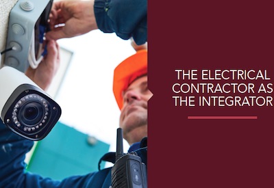 New Manual Helps Electrical Contractors Position Themselves as Integrators