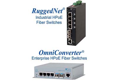 Omnitron Systems Adds HPoE Fiber Switches to RuggedNet and OmniConverter Product Lines