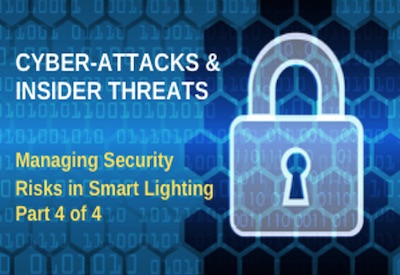 Managing Security Risks in Smart Lighting Systems, Part 4