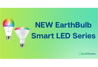 New EarthBulb Smart LED Series from EarthTronics 