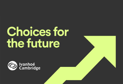 Ivanhoé Cambridge Commits to Achieving Net Zero Carbon by 2040