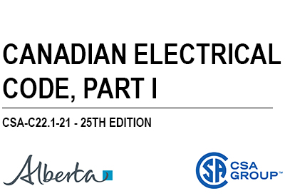 New Canadian Electrical Code Comes into Effect February 2022 Throughout Alberta