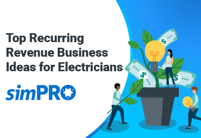 Top Recurring Revenue Business Ideas for Electricians