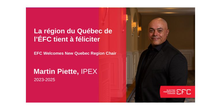 EFC Welcomes Quebec Region Executive Committee Chair, Martin Piette, IPEX