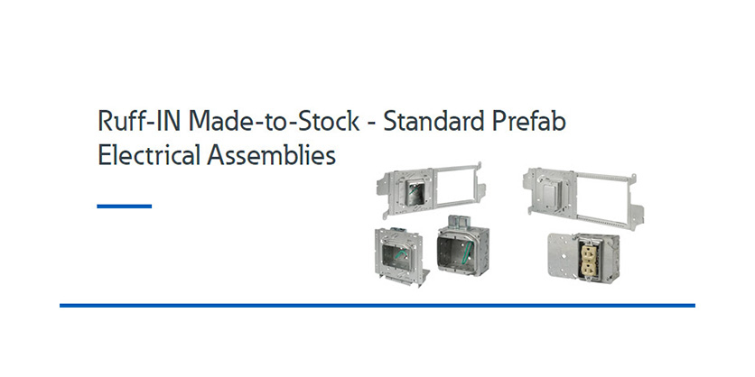 Preffabbed Electrical Racks Ruff-IN™ Made-to-Stock – Standard Prefab Electrical Assemblies ...