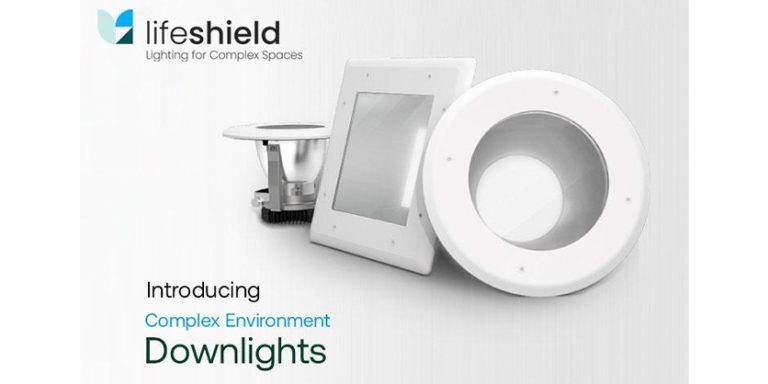 Current’s New Lifeshield® Architectural Downlighting Is a Complete Suite of Products for Complex Spaces