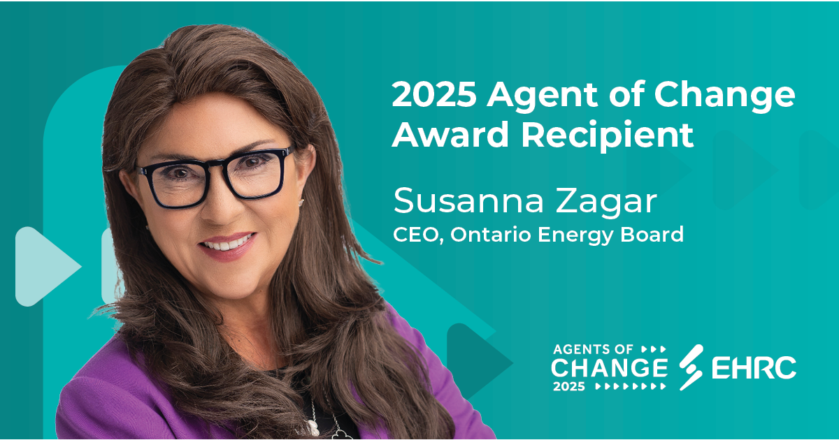 Susanna Zagar, Ontario Energy Board CEO, Named EHRC’s 2025 Agent of Change