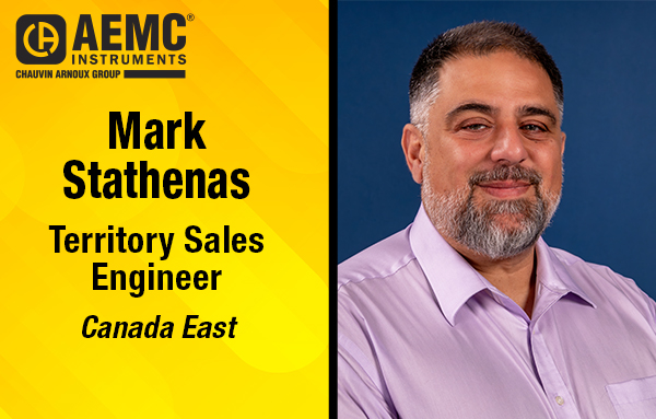 AEMC® Instruments welcomes Mark Stathenas as Authorized Factory Representative for Eastern Canada