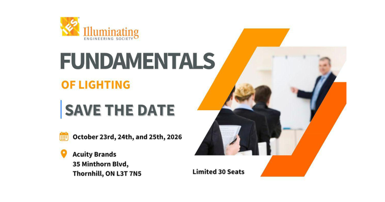IES Toronto Fundamentals of Lighting Fall Session October 23rd, 24th and 25th 2026