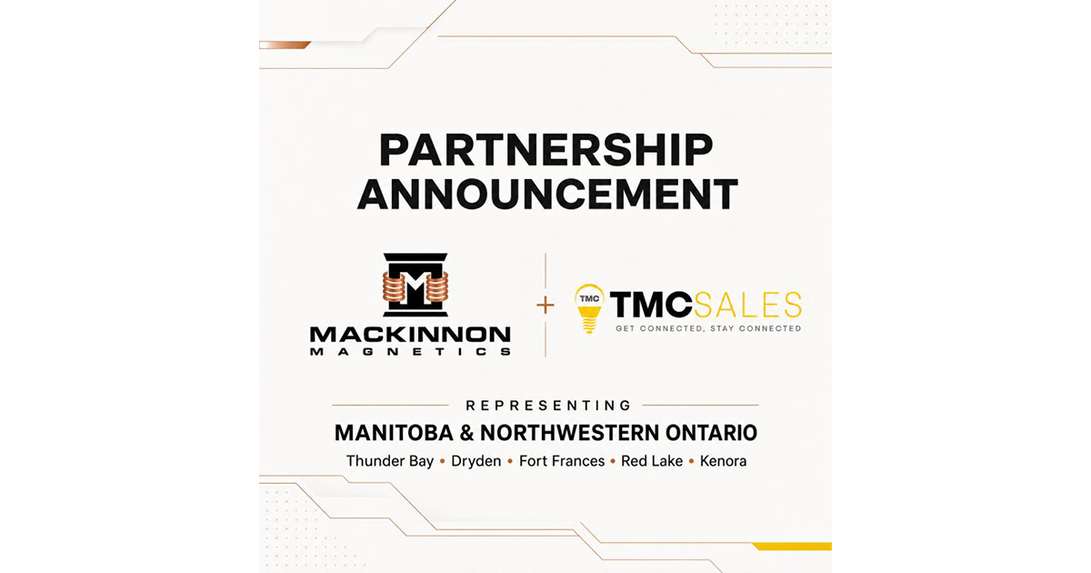 MacKinnon Magnetics Announces Partnership with TMC Sales in Manitoba and Northwestern Ontario