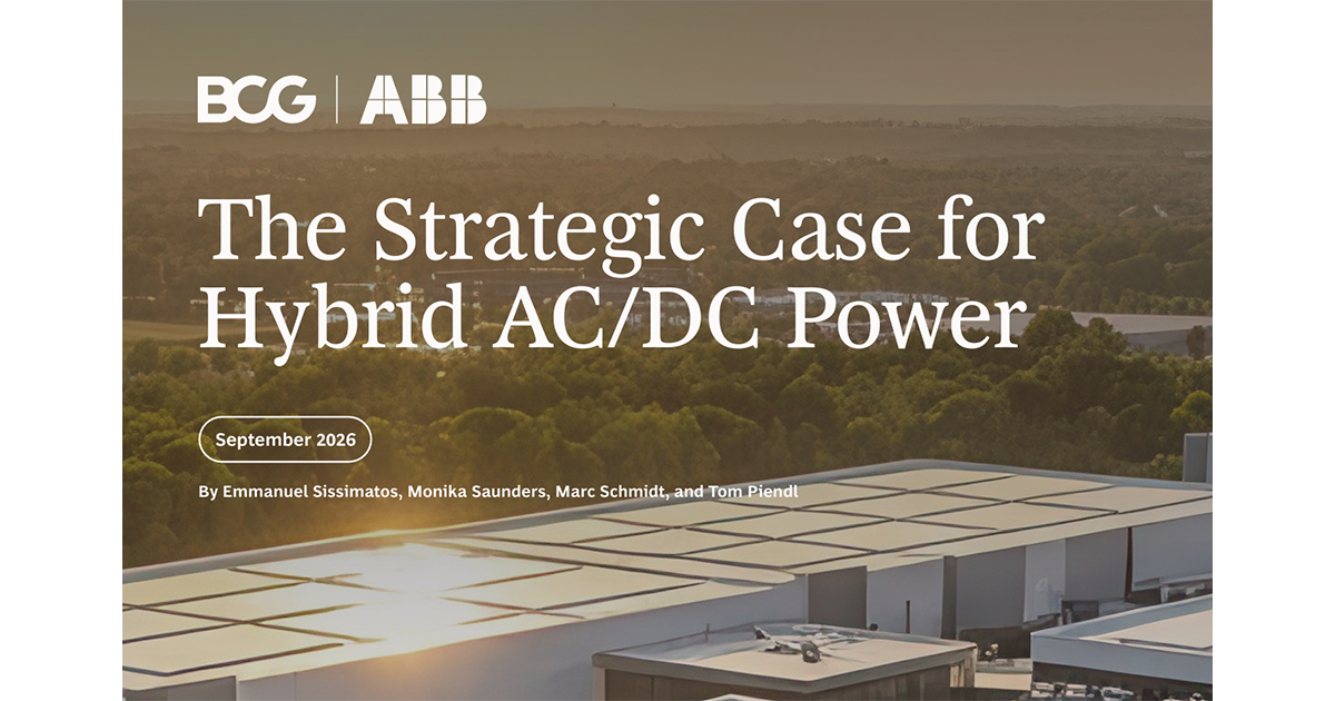 New ABB and BCG Report Highlights Growing Role of Direct Current Technologies in Future Power Systems